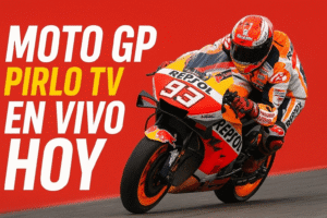 MOTOGP EN VIVO Y DIRECTO HOY - PIRLO TV